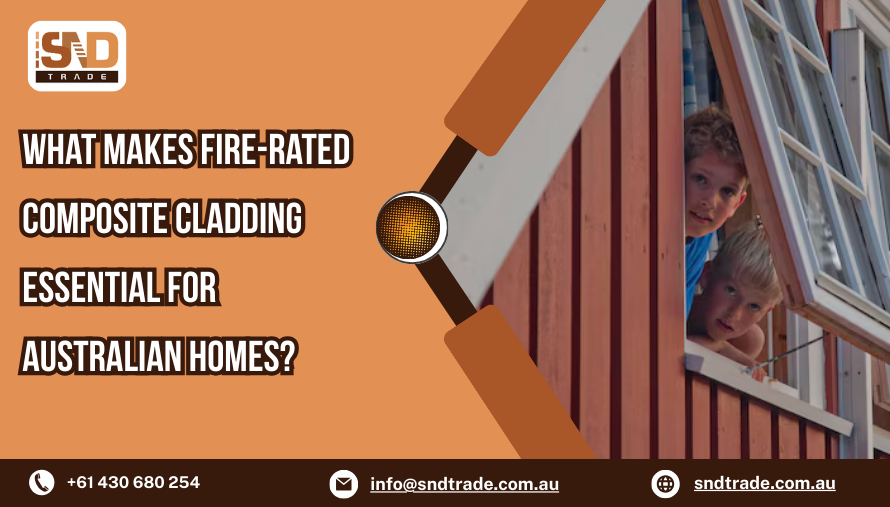 What Makes Fire-Rated Composite Cladding Essential for Australian Homes?