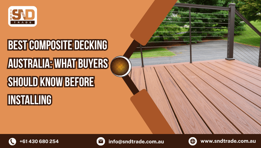 Best Composite Decking Australia What Buyers Should Know Before Installing