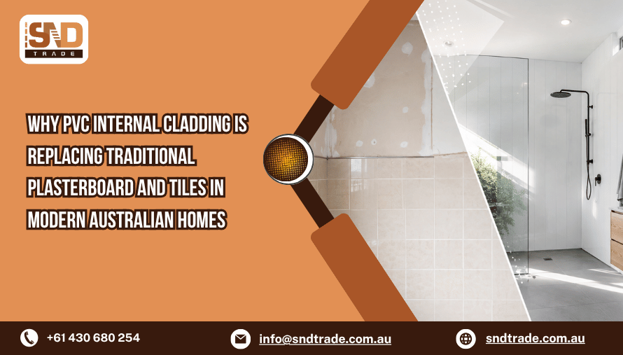 Why PVC Internal Cladding is Replacing Traditional Plasterboard and Tiles in Modern Australian Homes